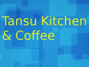 tansu kitchen & coffeee