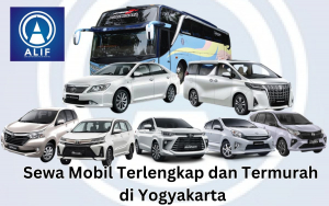 Alif-Transport-Sewa-Mobil-Jogja-rental-mobil-jogja-sewa-bus-pari-wisata-jogja-yogyakarta-sleman-bantul-kulonprogo
